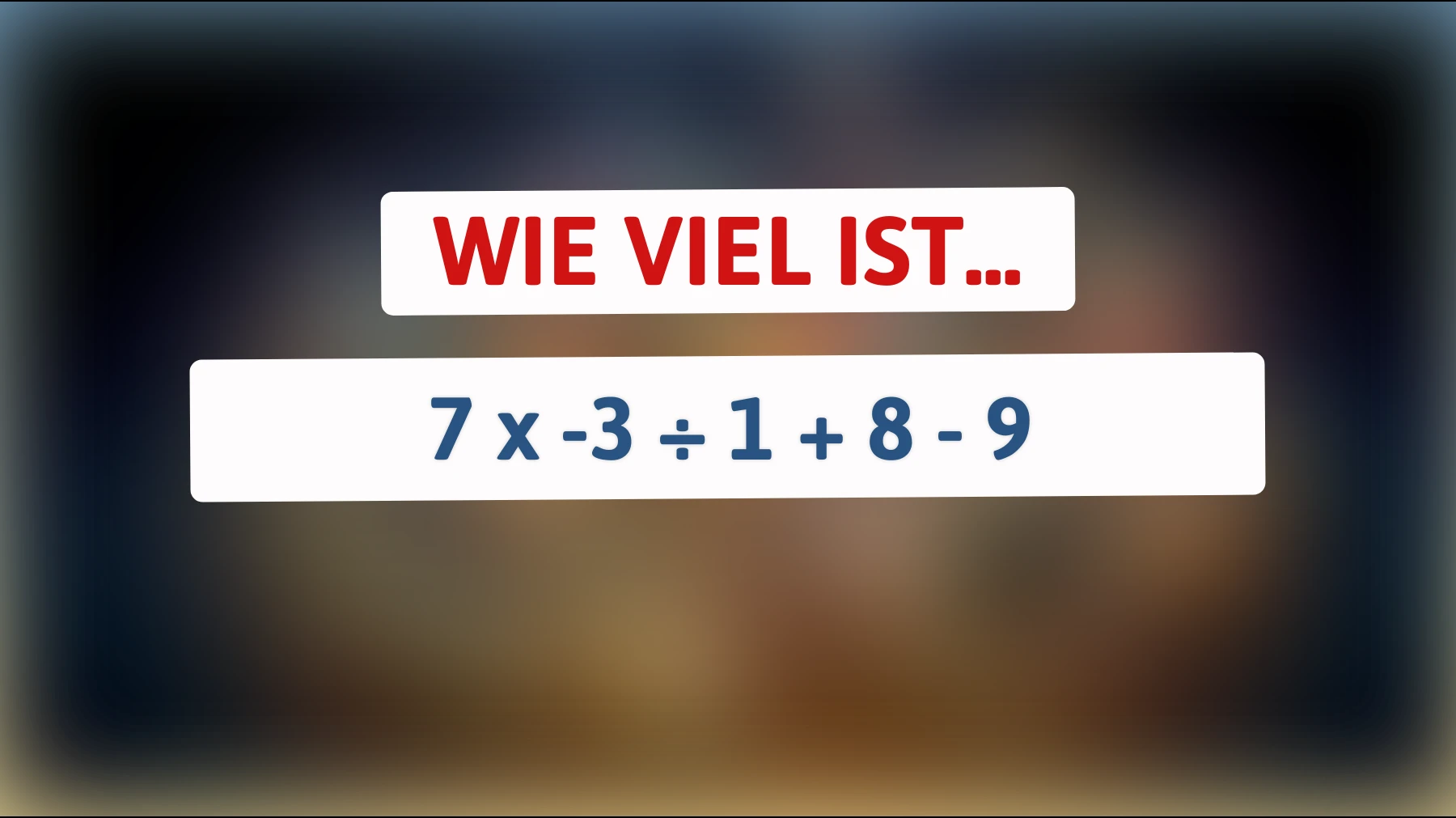 Hast du den Verstand eines Superhirns? Löse diese mathematische Herausforderung und finde heraus!"